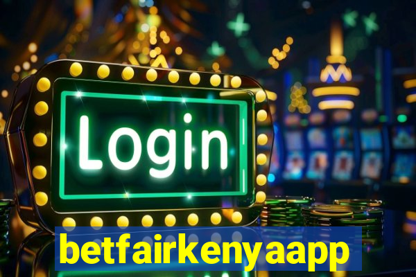 betfairkenyaapp