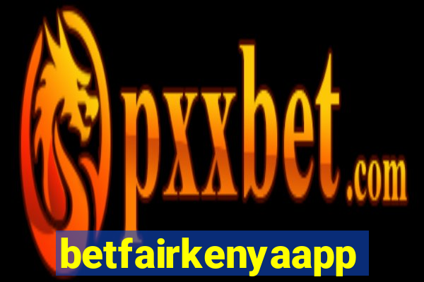 betfairkenyaapp
