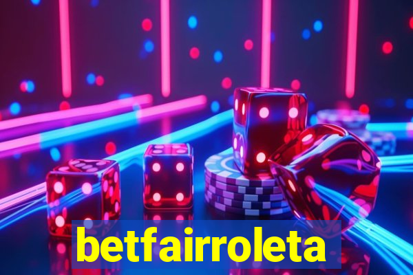 betfairroleta