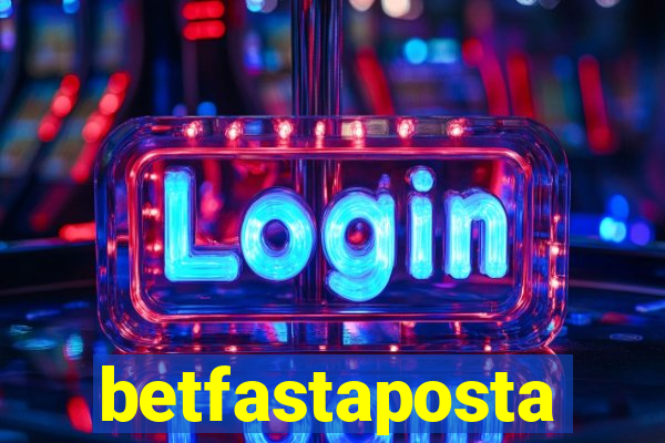 betfastaposta