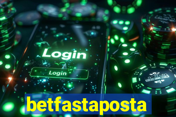 betfastaposta