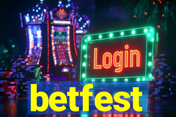 betfest