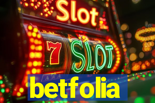 betfolia