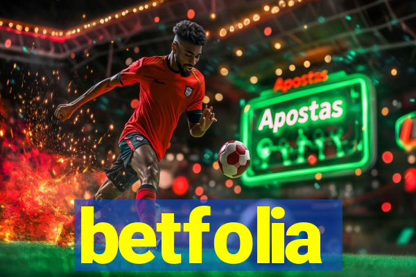 betfolia