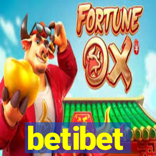 betibet