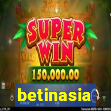 betinasia