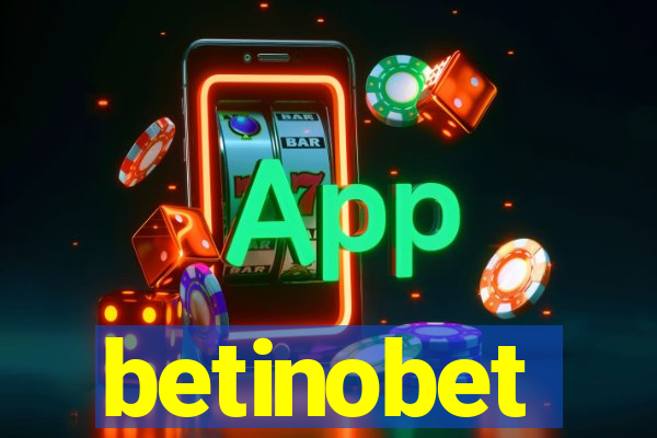 betinobet