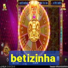 betizinha