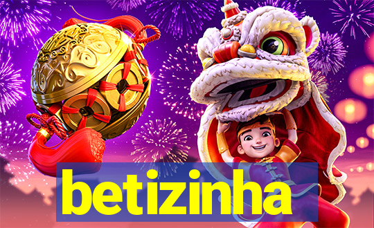 betizinha