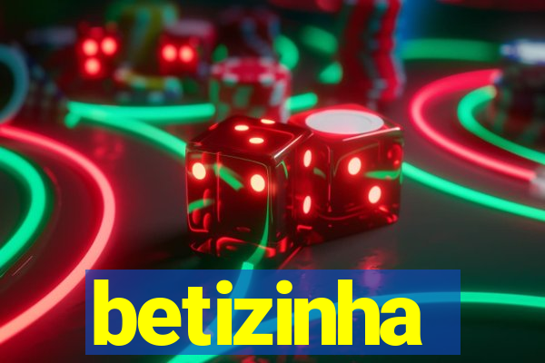 betizinha