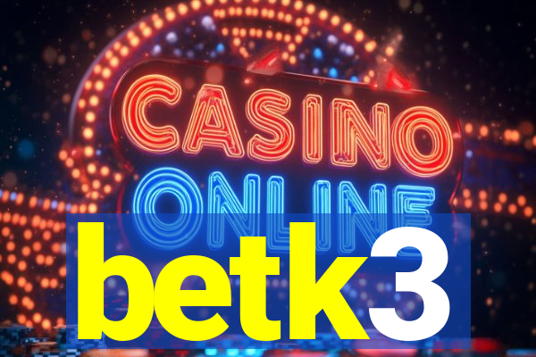 betk3