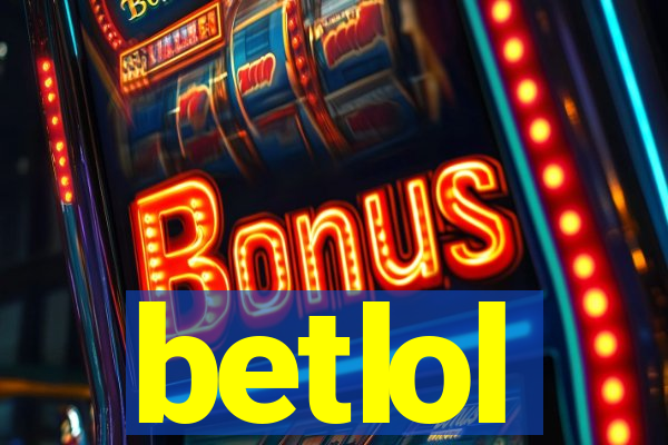 betlol