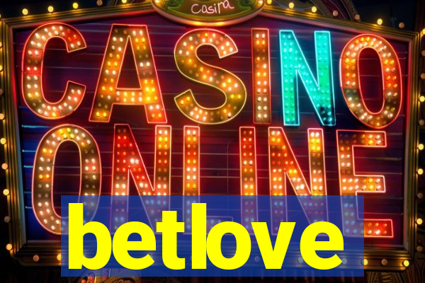 betlove