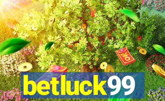 betluck99