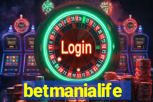 betmanialife