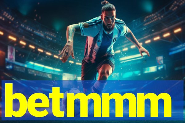 betmmm