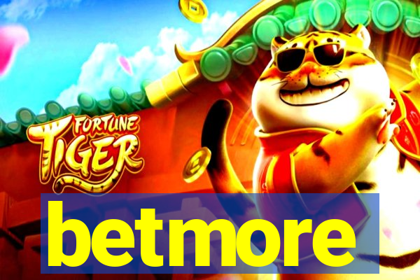 betmore