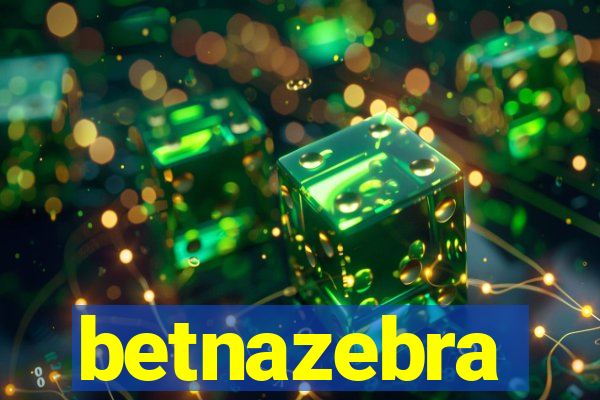 betnazebra