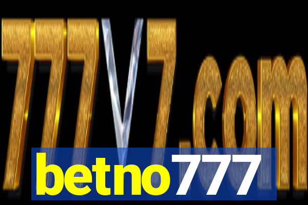 betno777