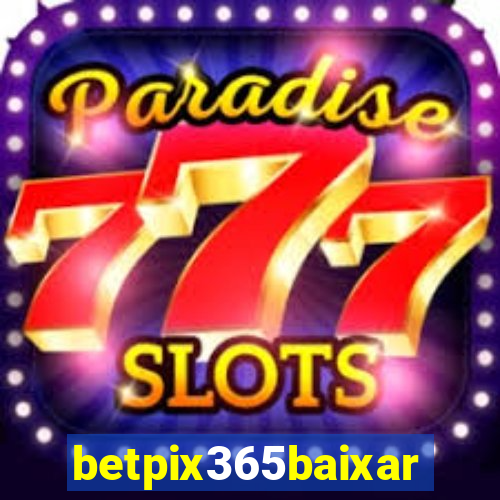 betpix365baixar