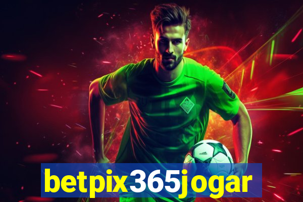 betpix365jogar