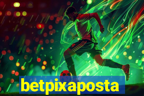 betpixaposta