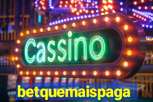 betquemaispaga