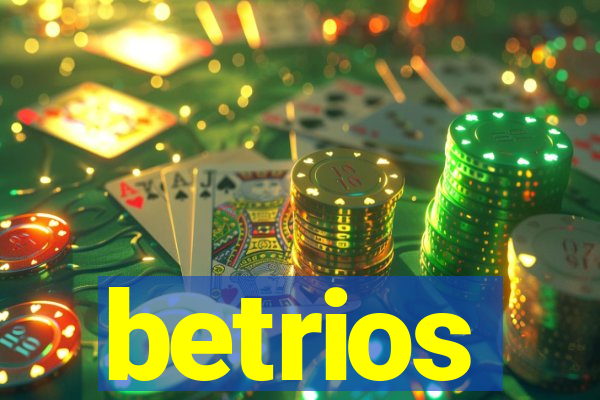 betrios