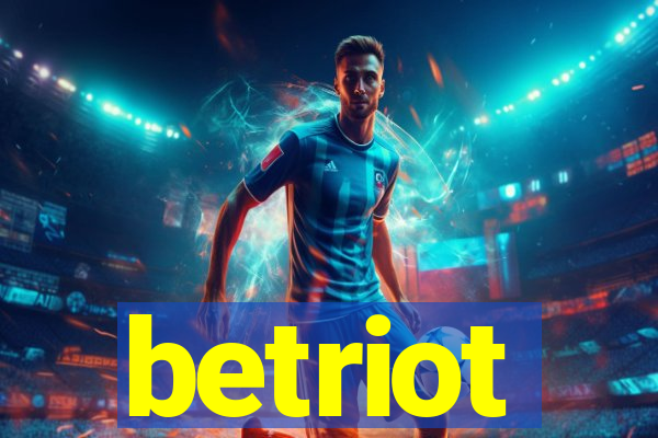 betriot