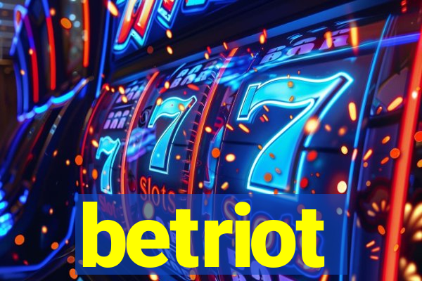 betriot