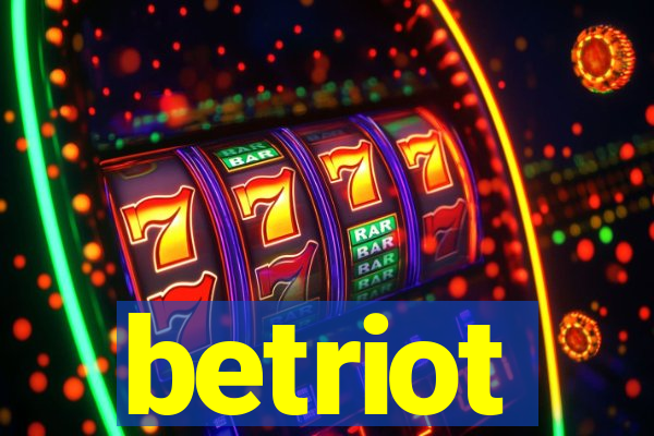 betriot