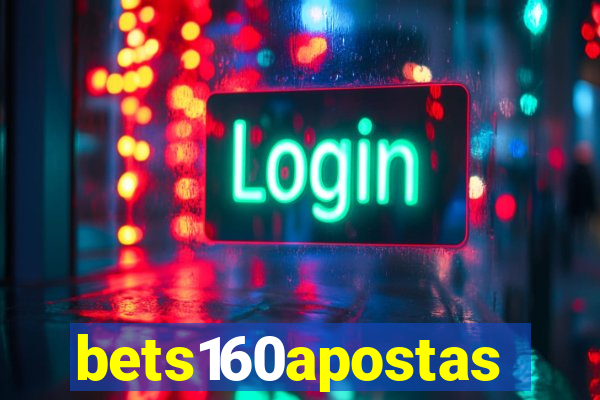 bets160apostas