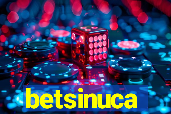 betsinuca