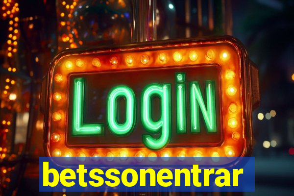 betssonentrar