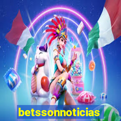 betssonnoticias