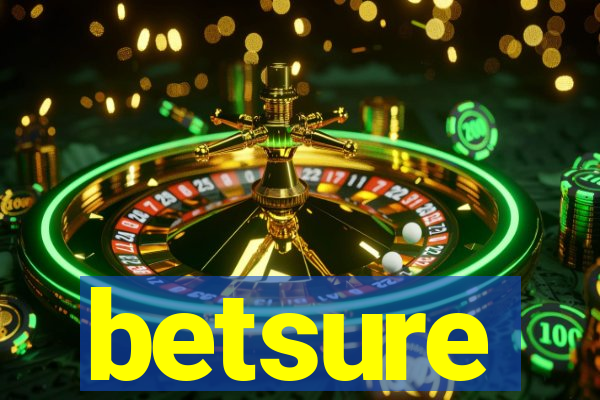 betsure