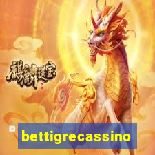 bettigrecassino