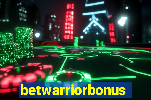 betwarriorbonus