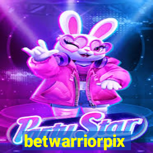 betwarriorpix