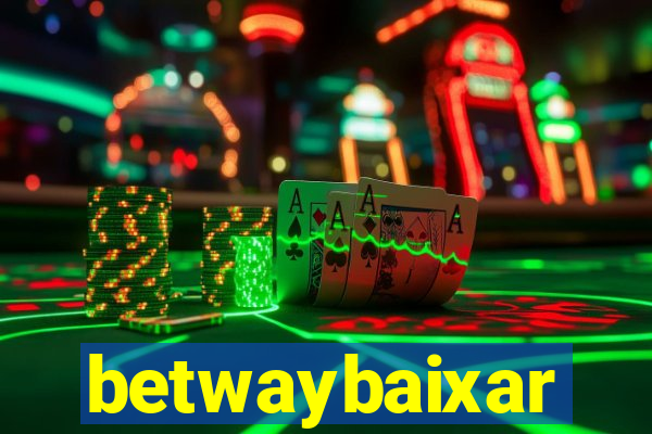 betwaybaixar
