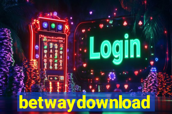 betwaydownload