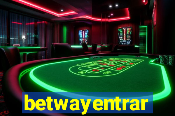 betwayentrar