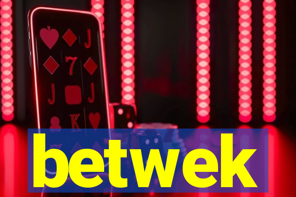 betwek