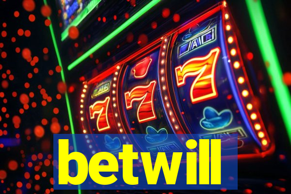 betwill