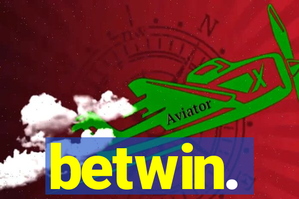 betwin.