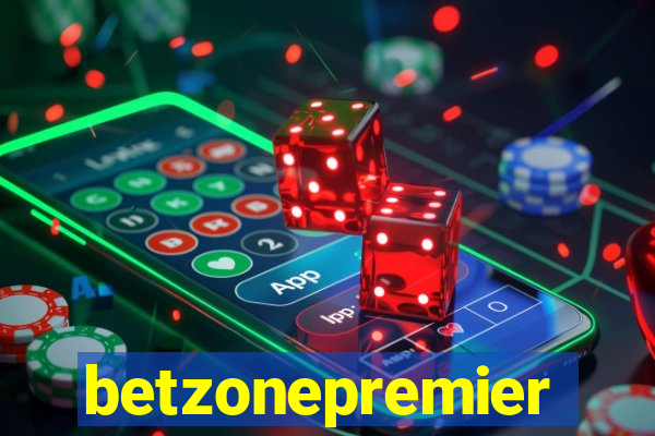 betzonepremier