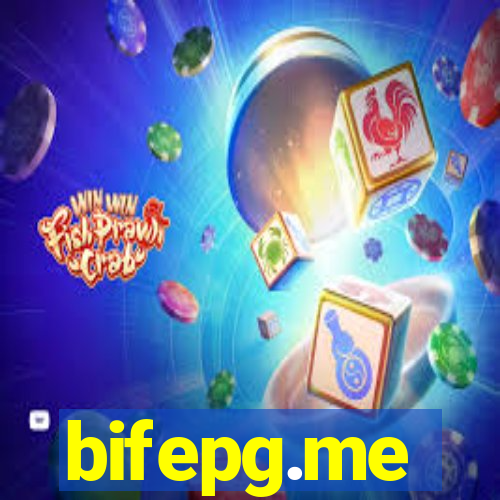 bifepg.me