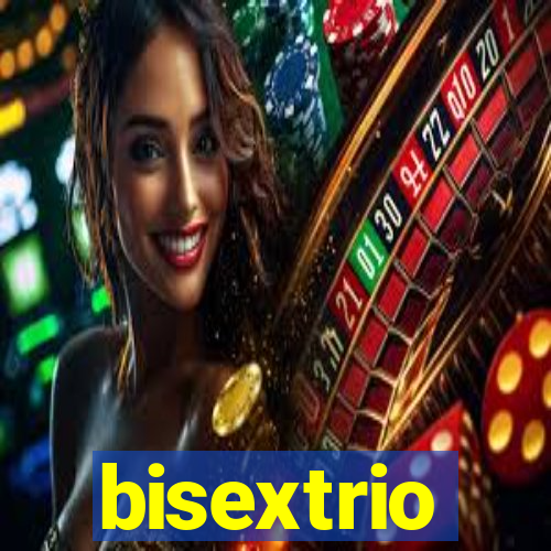 bisextrio