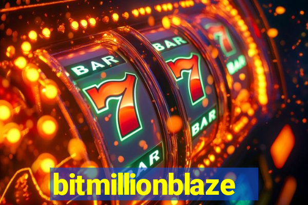 bitmillionblaze