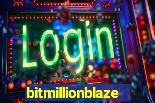 bitmillionblaze